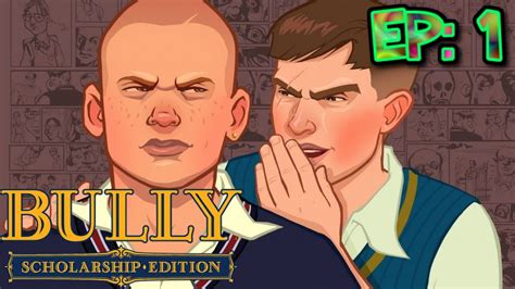 Bully Gameplay and Walkthrough PS4 Ep 1 - YouTube