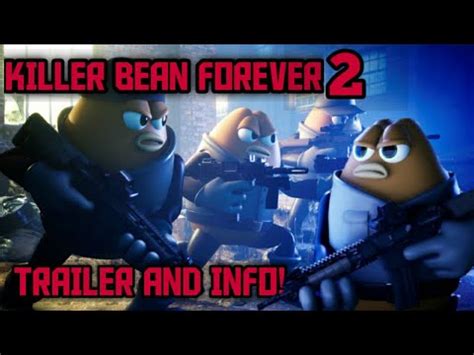 Killer Bean Forever 2 | Trailer | Exclusive Info - YouTube