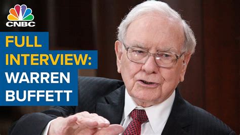 Watch CNBC's full interview with Berkshire Hathaway CEO Warren Buffett ...