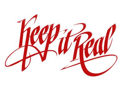 Keep It Real by kinessisk - Dribbble