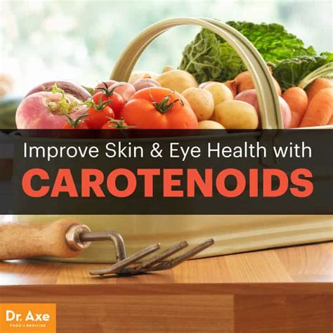 Consume More Carotenoids for Improved Skin & Eye Health - Dr. Axe