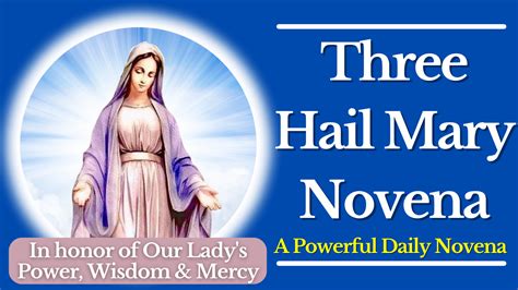 Three Hail Mary Novena - The Catholic Crusade