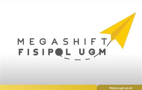 Faculty of Social and Political Sciences of UGM Initiates Megashift to ...