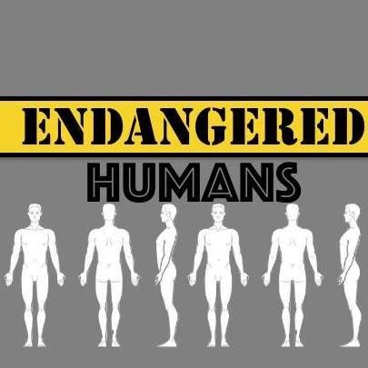 Endangered Humans