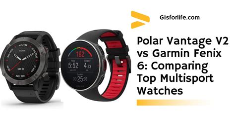 Polar Vantage V2 vs Garmin Fenix 6 | GIS for LIfe