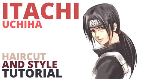 Itachi Uchiha Hair Tutorial: Haircut and Hairstyle || Hair Style - YouTube