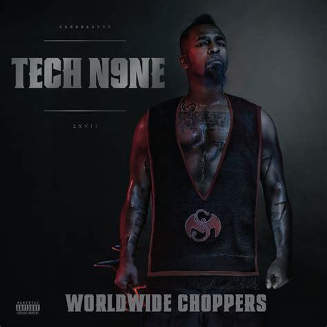 Tech N9ne – Worldwide Choppers Lyrics | Genius Lyrics