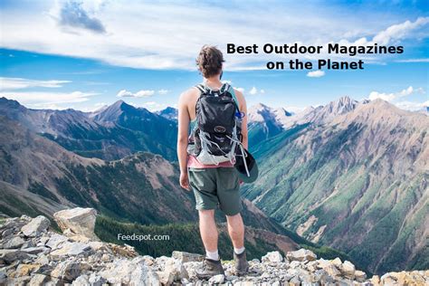 Top 35 Outdoor Magazines & Publications To Follow in 2023