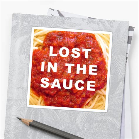 "Lost in the Sauce" Stickers by George Carr | Redbubble