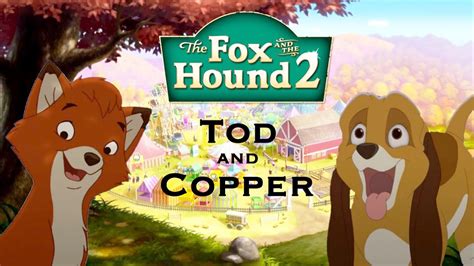 The Fox and the Hound 2: Tod and Copper (A Video Essay) - YouTube