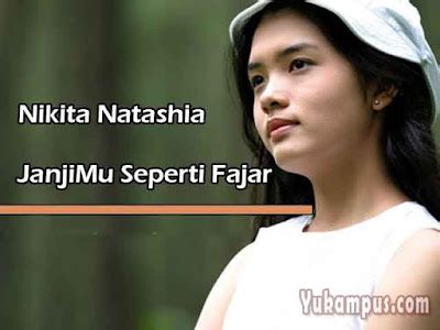 Lirik Lagu Rohani JanjiMu Seperti Fajar by Nikita Natashia - YuKampus