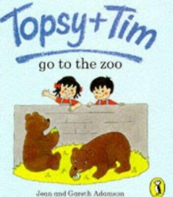 Topsy + Tim Go to the Zoo (Topsy & Tim Picture P... by Adamson, Gareth ...