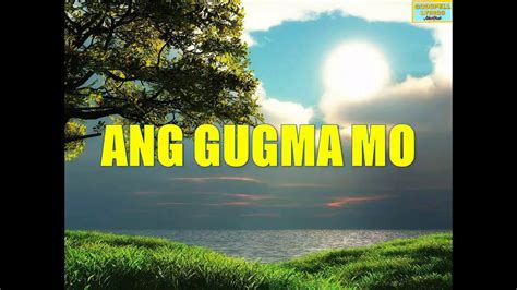 Ang Gugma Mo lyrics | Bisaya Christian Song - YouTube