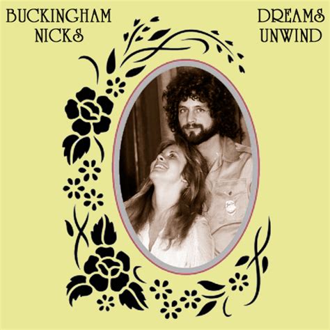 Albums Back from the Dead: Buckingham Nicks - "Dreams Unwind"