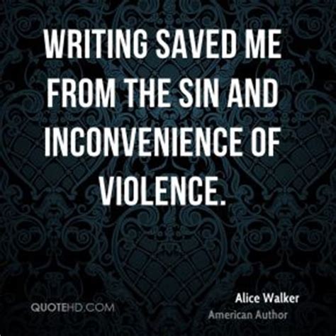 Alice Walker Quotes On Writing. QuotesGram