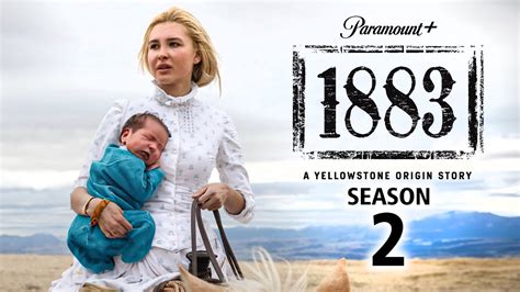 1883 Season 2 First LOOK + Trailer, Release Date Updates!! - YouTube