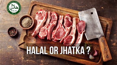 What is the Difference Between Jhatka and Halal Meat?