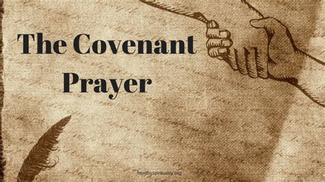 Have You Practiced the Covenant Prayer? | Healthy Spirituality