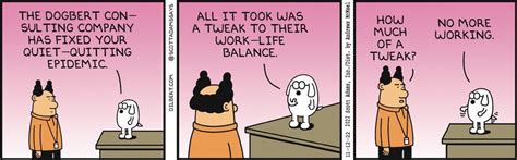 Work Life Tweak - Dilbert Comic Strip on 2022-11-12 : r/dilbert