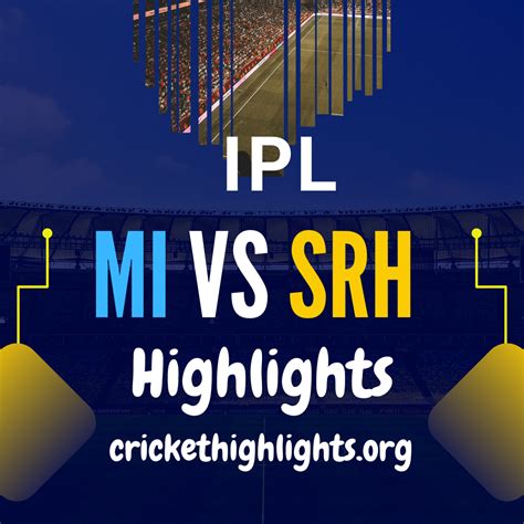 MI vs SRH IPL Highlights - Cricket Highlights