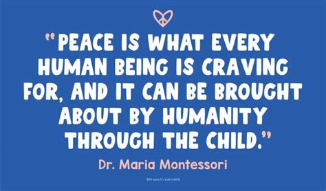 35 Montessori Quotes for Inspiring Peace - That's So Montessori