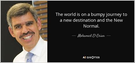 TOP 20 QUOTES BY MOHAMED EL-ERIAN | A-Z Quotes