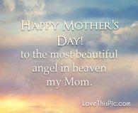 Happy Mothers Day In Heaven Quotes