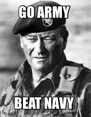 Go Army Beat Navy Meme The 13 Funniest Military Memes Of The Week