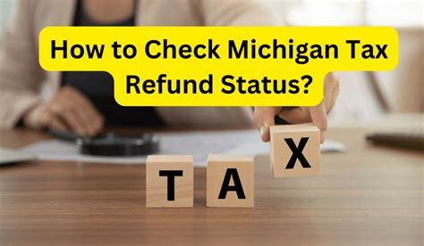 How to Check Michigan Tax Refund Status Online (2024)?