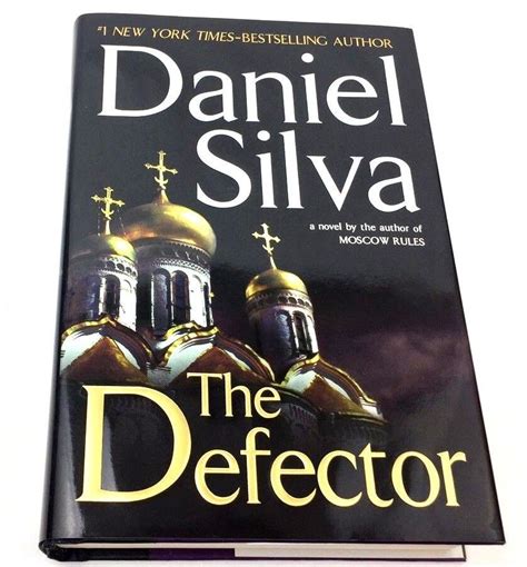 Defector Silva Daniel Gabriel Allon Series 2009 First Ed 1st Printing Hardcover | Hardcover ...