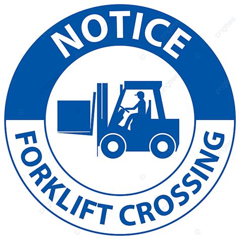 Notice Sign Clipart Vector, Notice Forklift Crossing Sign On White Background, Truck ...