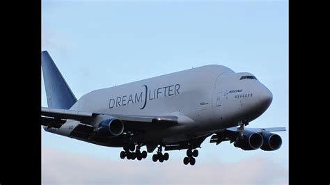 747LCF BOEING DreamLifter Landing and taxi in HD. - YouTube