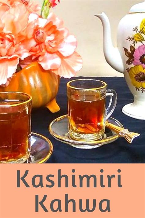 Kashmiri Kahwa | Tasted Recipes | Recipe | Middle east recipes, Food ...