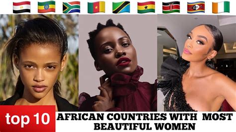 Top 10 African countries with most beautiful women 2022 - YouTube