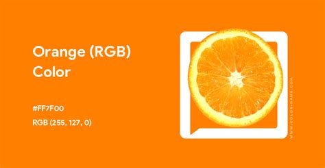 Orange (RGB) color hex code is #FF7F00