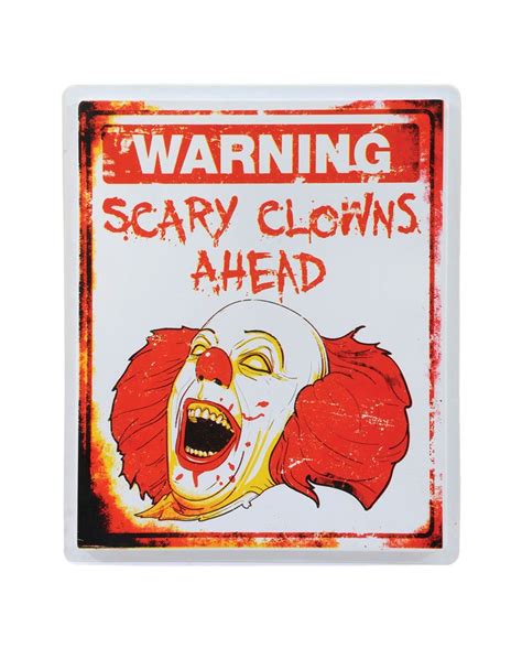 Scary Clown Warning Sign | Scary clowns, Halloween props scary ...