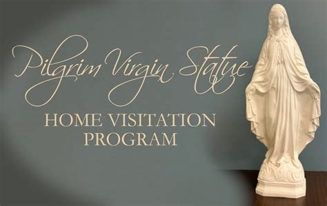 Pilgrim Virgin Statue Home Visitation Program – St. Benedict