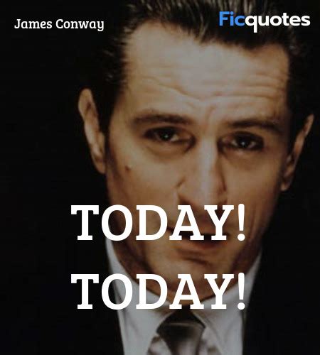 James Conway Quotes - Goodfellas