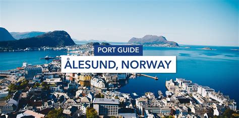 Port Guide: Ålesund, Norway