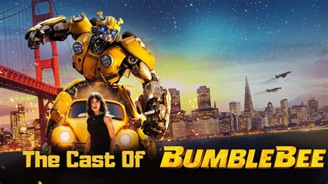 Bumblebee (2018) Cast - YouTube