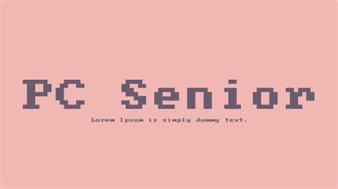 PC Senior Font : Download Free for Desktop & Webfont