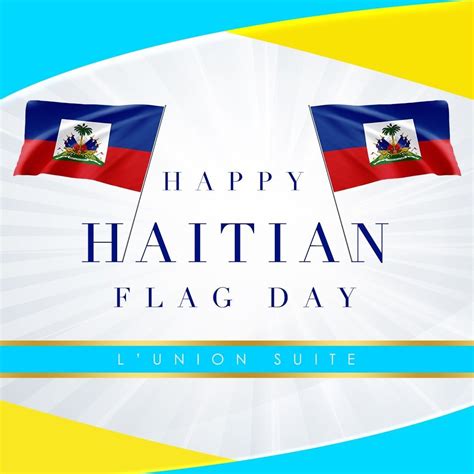 Lunionsuite 🇭🇹 on Twitter: "Happy Haitian Flag Day! 🇭🇹🇭🇹🇭🇹 ⁠ May 18, 2023, marks the 220th ...