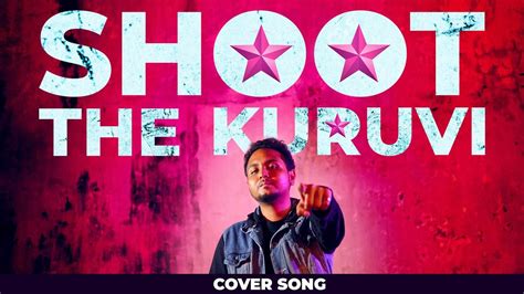 Shoot The Kuruvi Cover Song | 8 Years Of Jil Jung Juk | Vinod Muthiah X ...