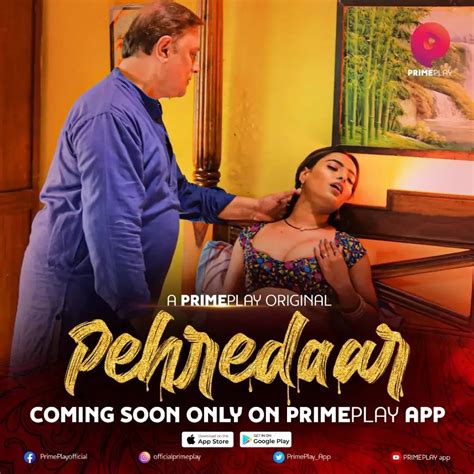 Pehredaar Web Series actresses, Trailer And All Episodes Videos on Prime Play app - Bhojpuri ...