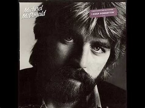 Michael McDonald - I Keep Forgettin' (Vinyl) - YouTube