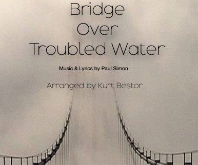 Bridge Over Troubled Water — Kurt Bestor