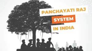 Panchayati Raj system in India with 3 Tier Structure - Assam History