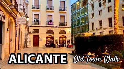 Alicante Old Town Walk in November 2020 | Costa Blanca - YouTube