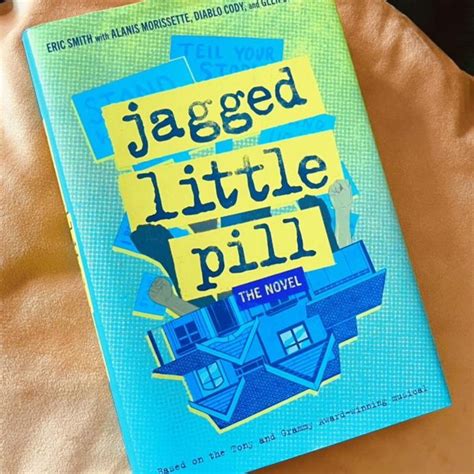 Jagged Little Pill The Novel Eric Smith, Alanis... - Depop