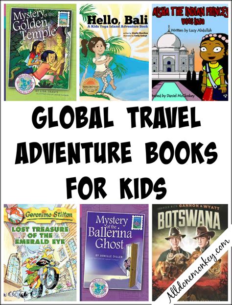 Global Travel Adventure Books for Kids - All Done Monkey